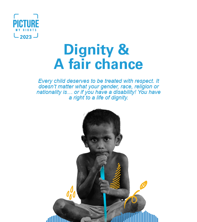 pmr_themeashot_2_mobile A young orang asli boy. Next to him are words "Dignity and a fair chance. Every child deserves to be treated with respect regardless of race, religion, gender, nationality or disability. You have a right to a life of dignity.