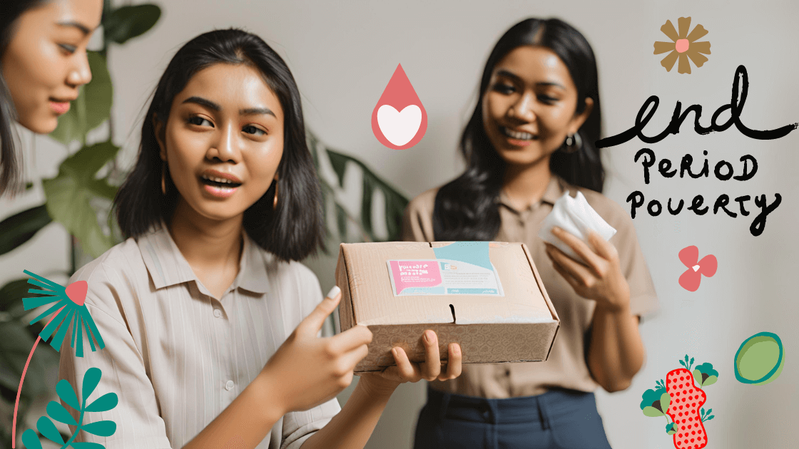 A group of teen girls, two holding up menstrual products. Next to them is text "End Period Poverty".