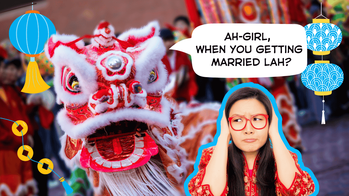 A girl closes her ears to awkward question from a nosy "lion". Speech bubble says "Ah-girl, when you getting married la?"